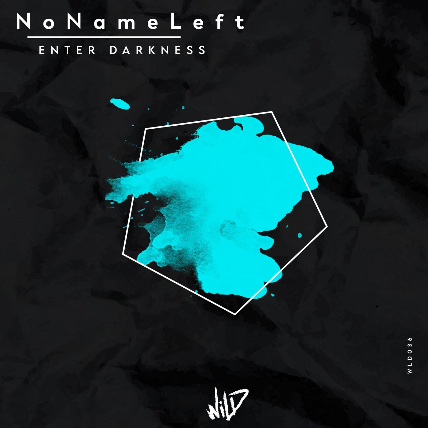 NoNameLeft – Enter Darkness [WLD036]